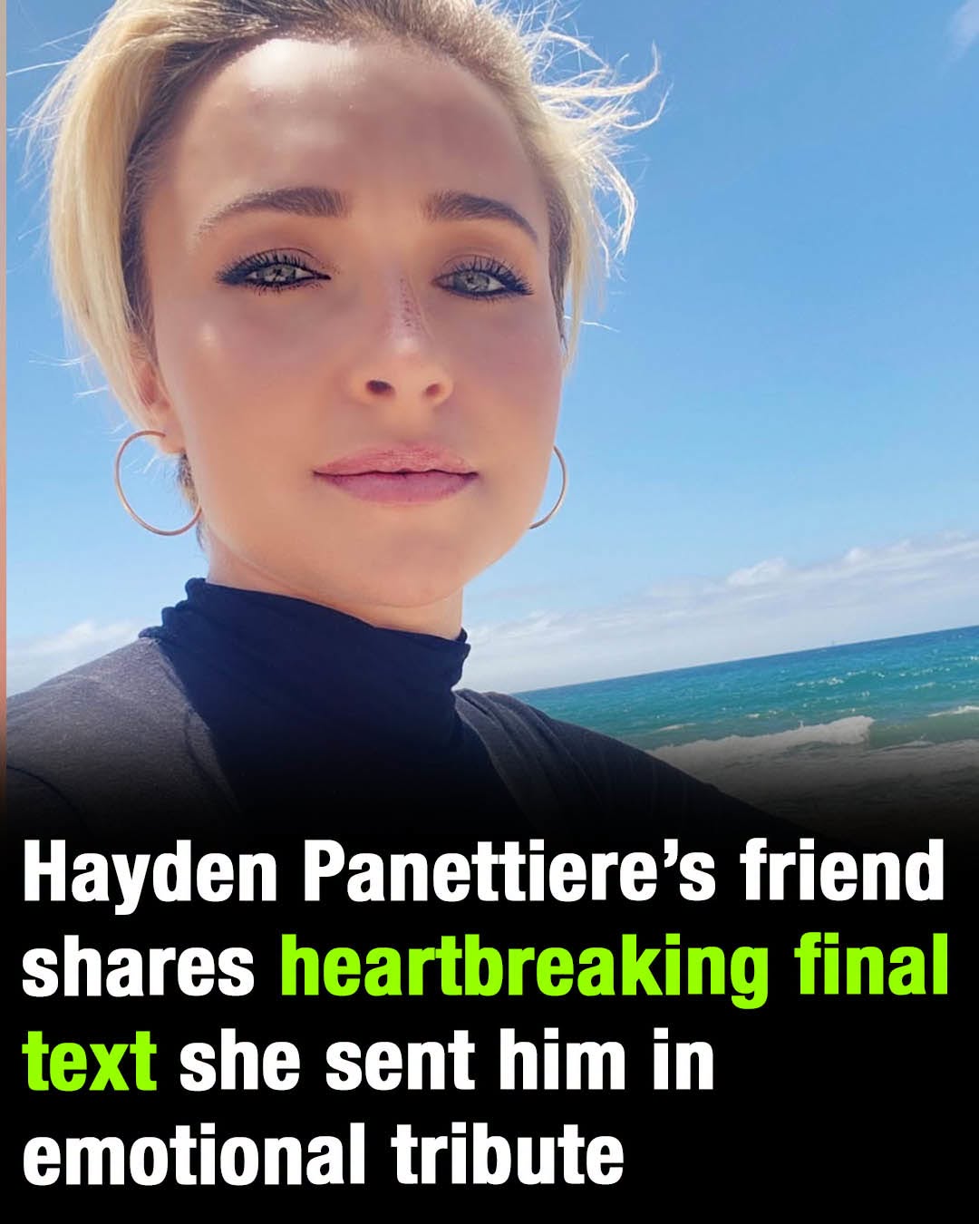 Hayden Panettiere’s Close Friend Reveals Poignant Final Text Message in Emotional Farewell